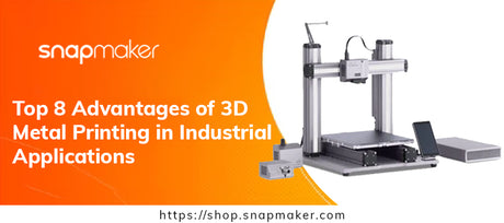 Snapmaker - Best 3D Printer, Laser Engraver, CNC Carver for Sale