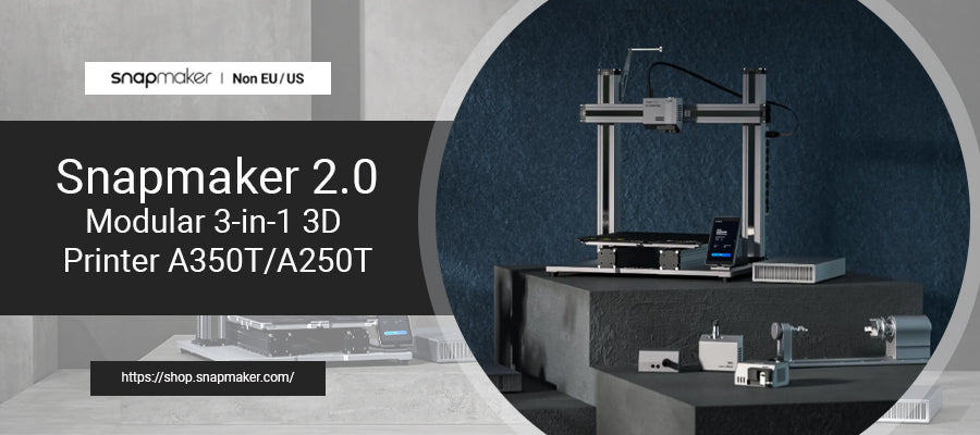Snapmaker - Best 3D Printer, Laser Engraver, CNC Carver for Sale