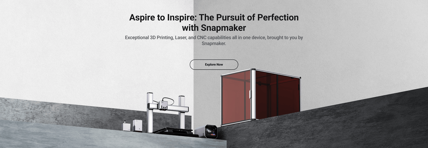 Snapmaker - Best 3D Printer, Laser Engraver, CNC Carver for Sale